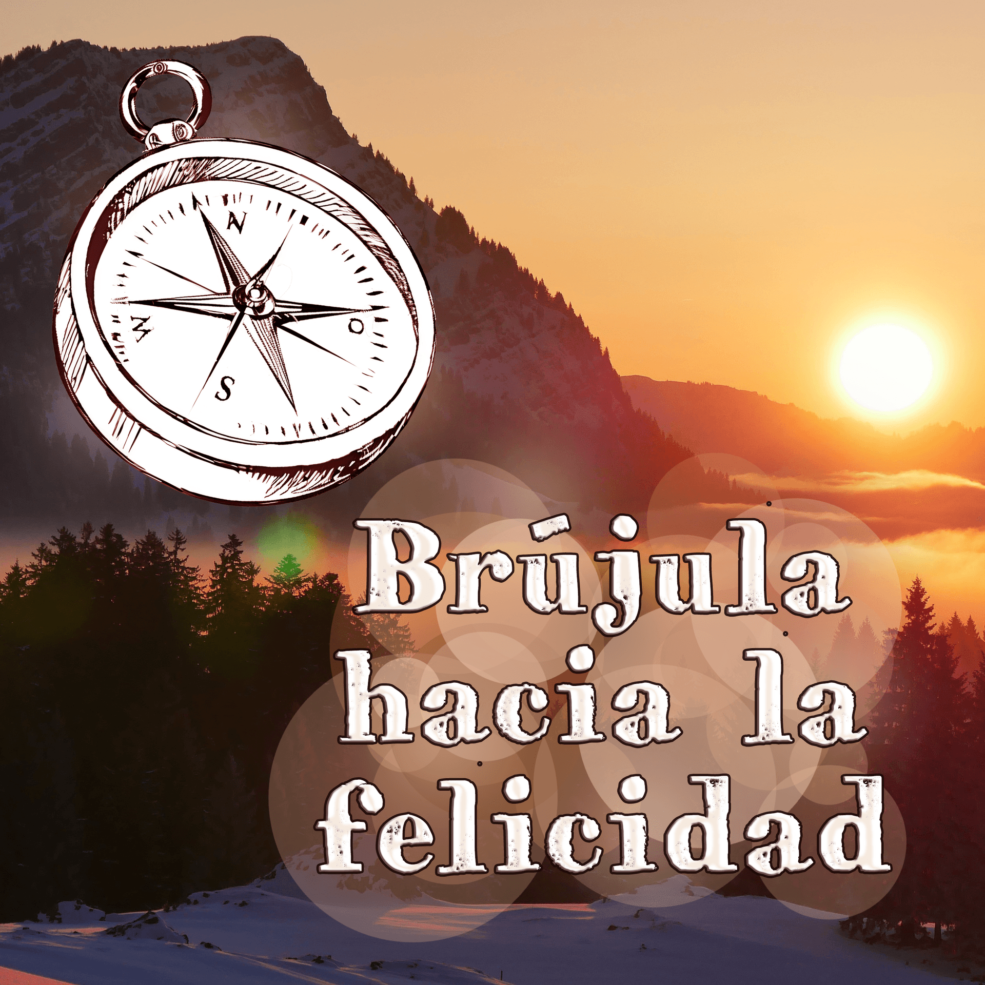 Brújula hacia la felicidad - بودكاست
