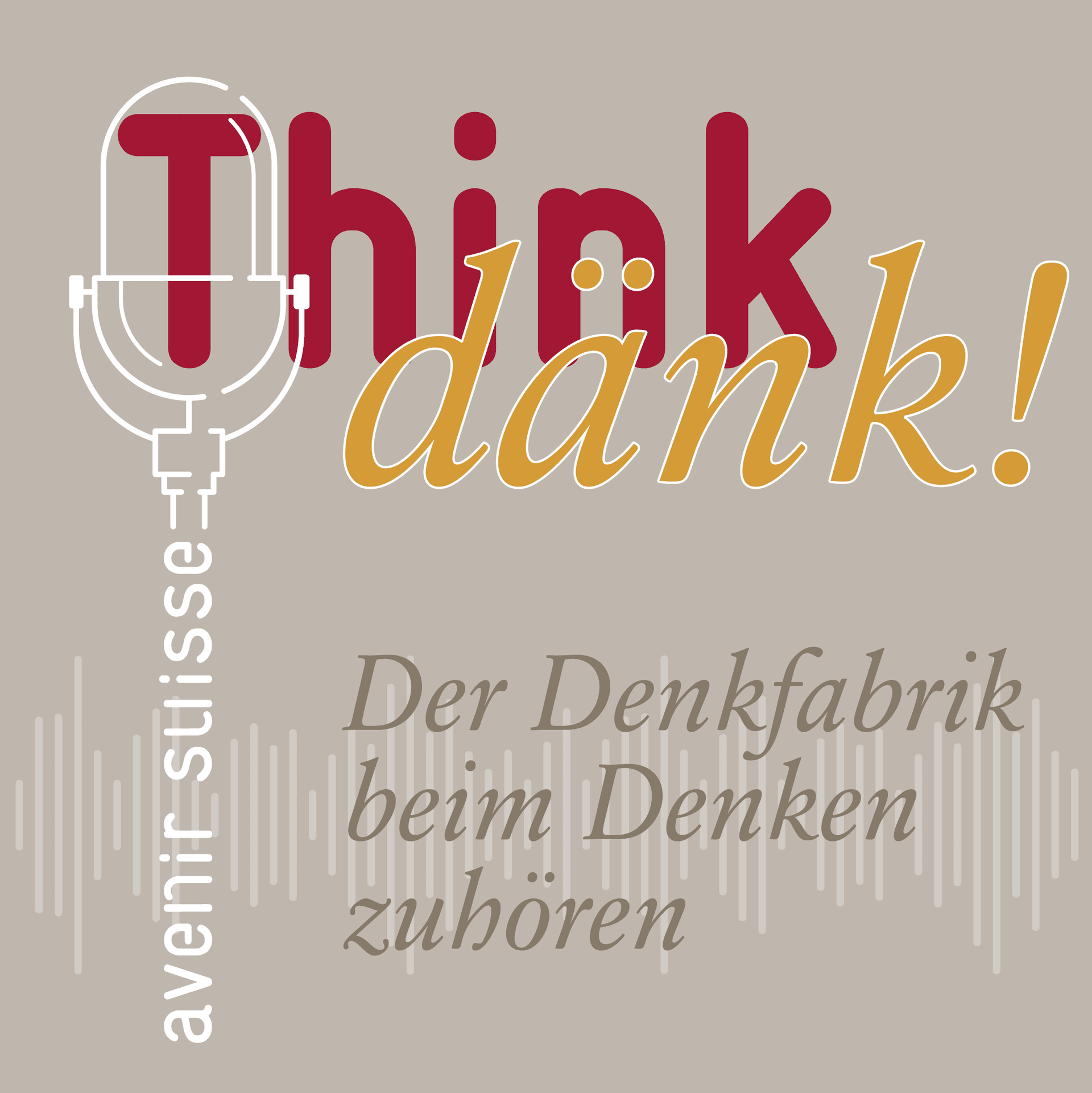 Think dänk! - Podcasts