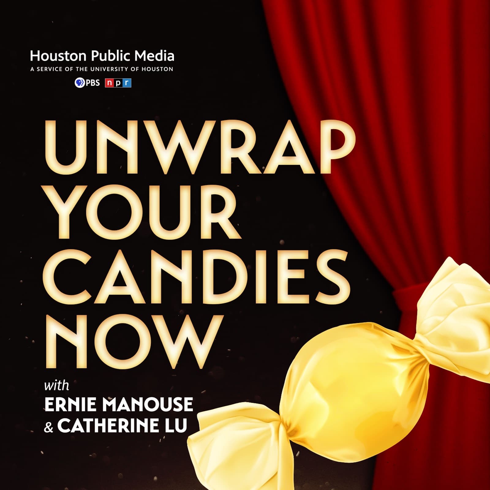 Unwrap Your Candies Now - Podcasts