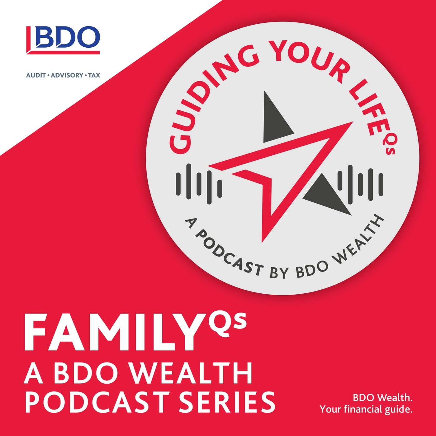 Guiding Your LifeQs by BDO Wealth - Podcasts