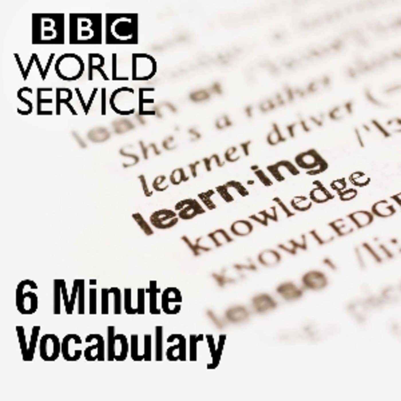 6 Minute Vocabulary - Podcasts