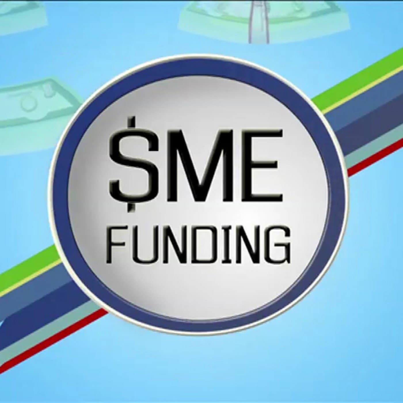 SME Funding - Podcasts
