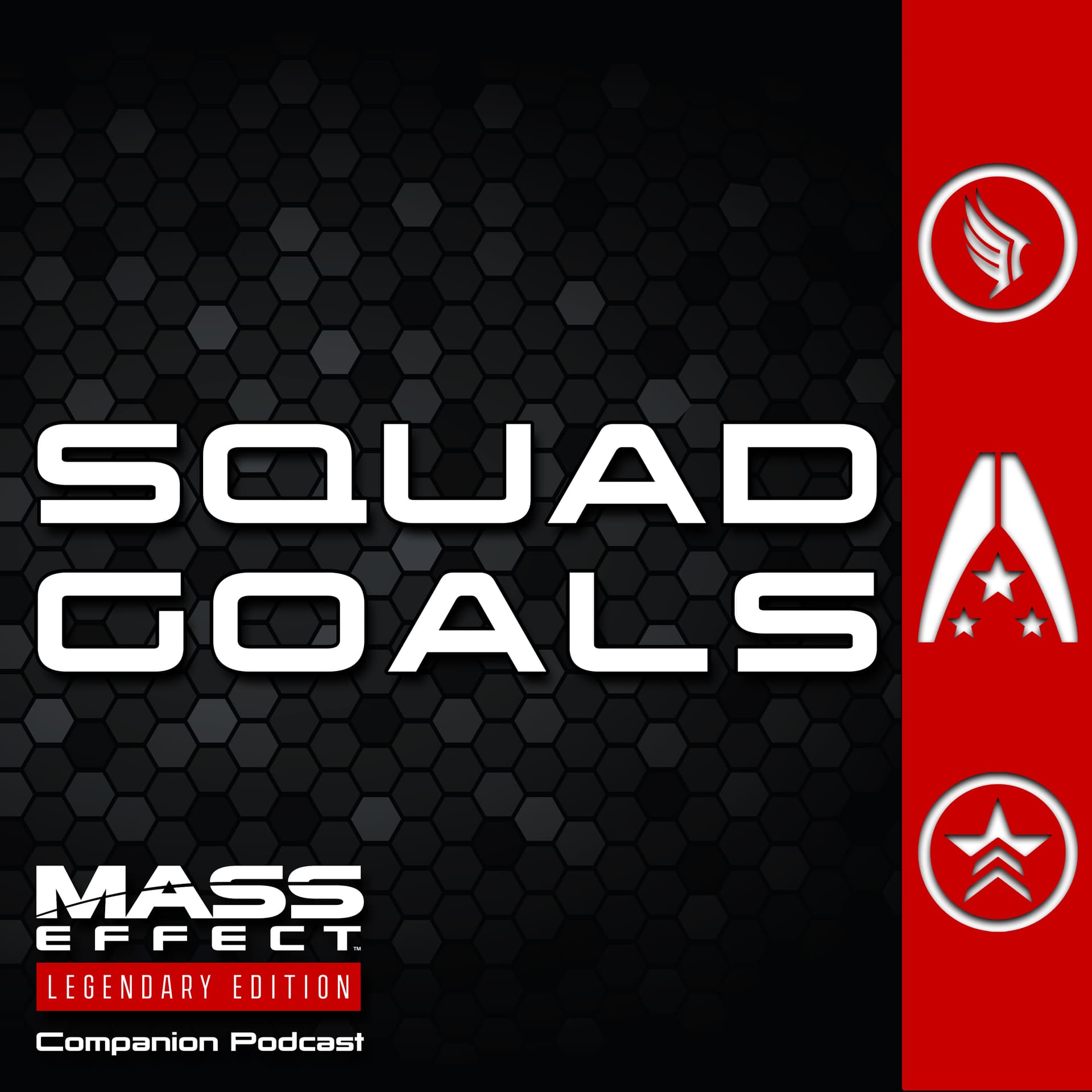 Squad Goals — A Mass Effect Legendary Edition Podcast - Podcasts