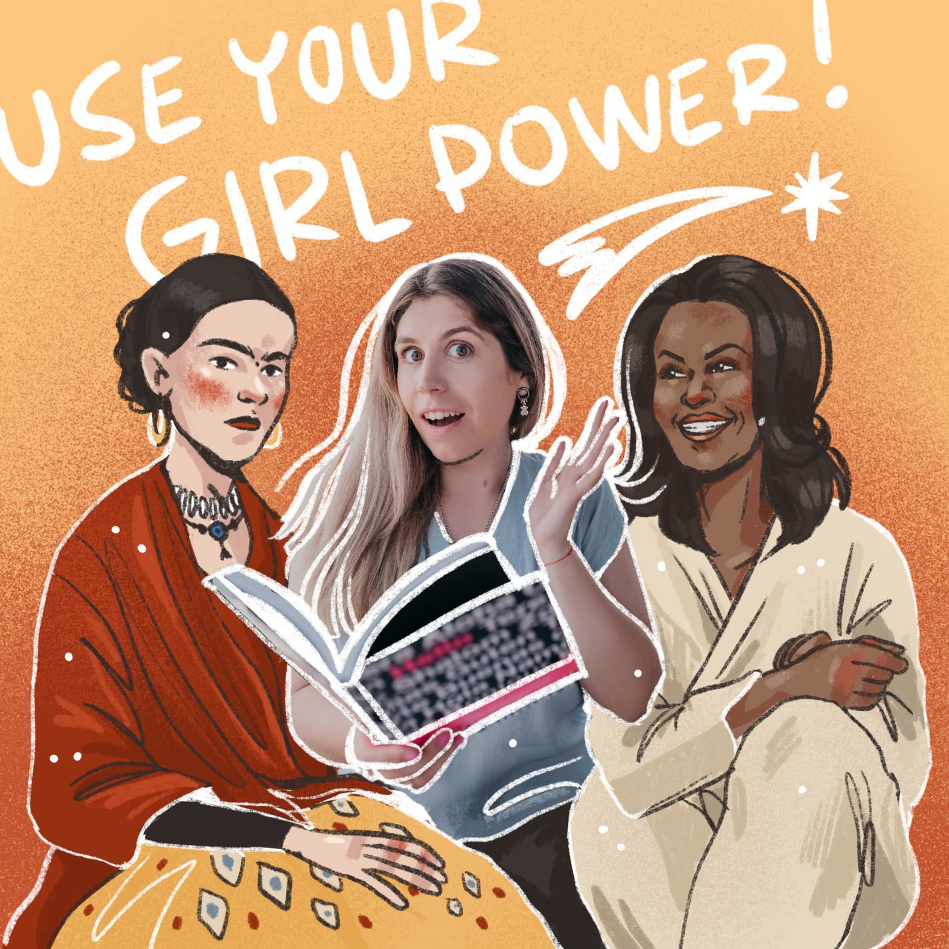 Use your girl power - Podcasts