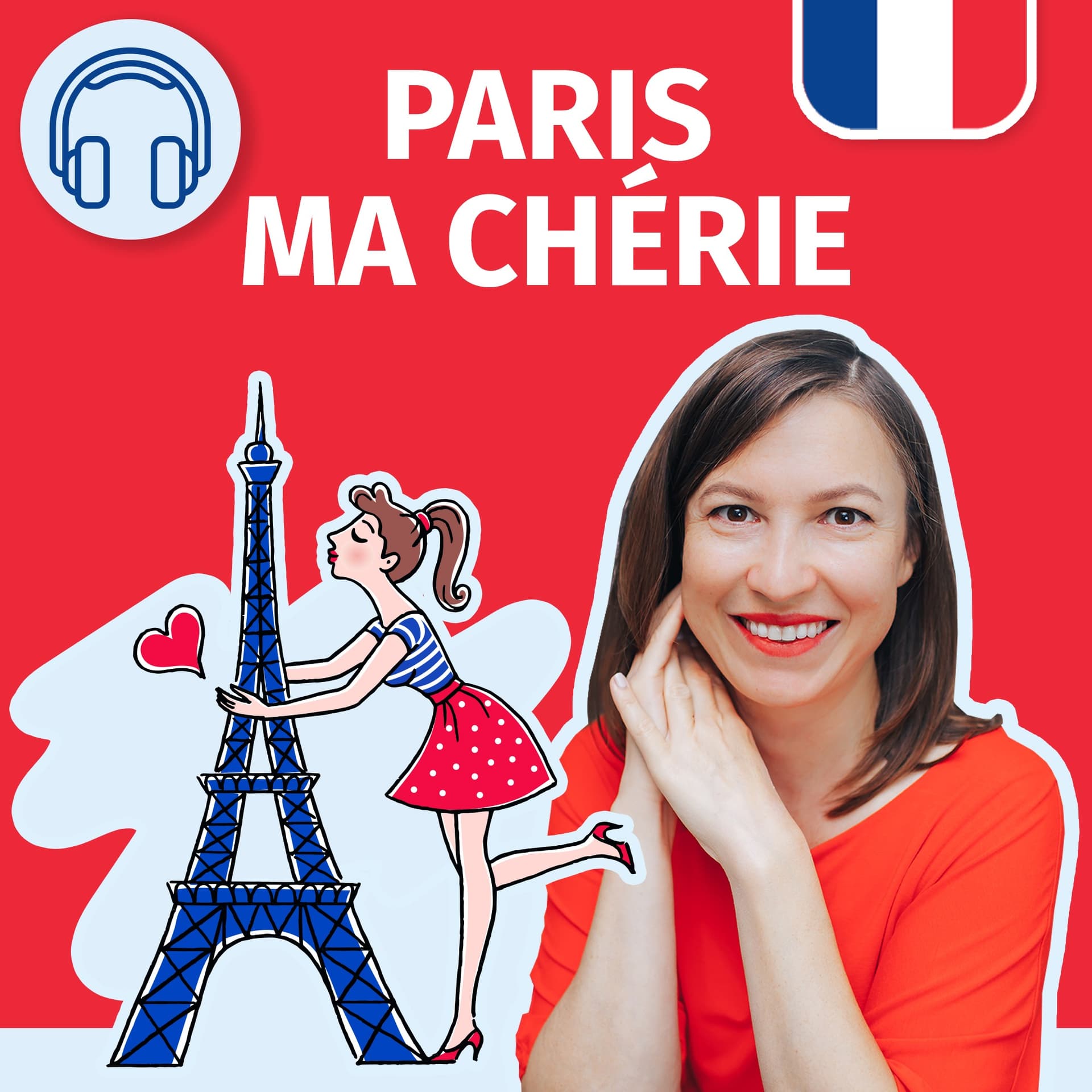 Paris Ma Chérie - Podcasts