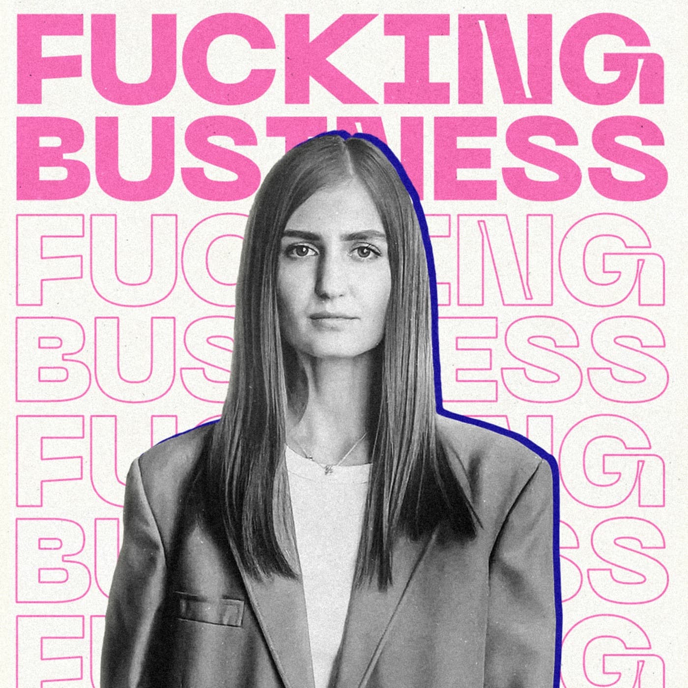 Fucking business - Podcasts