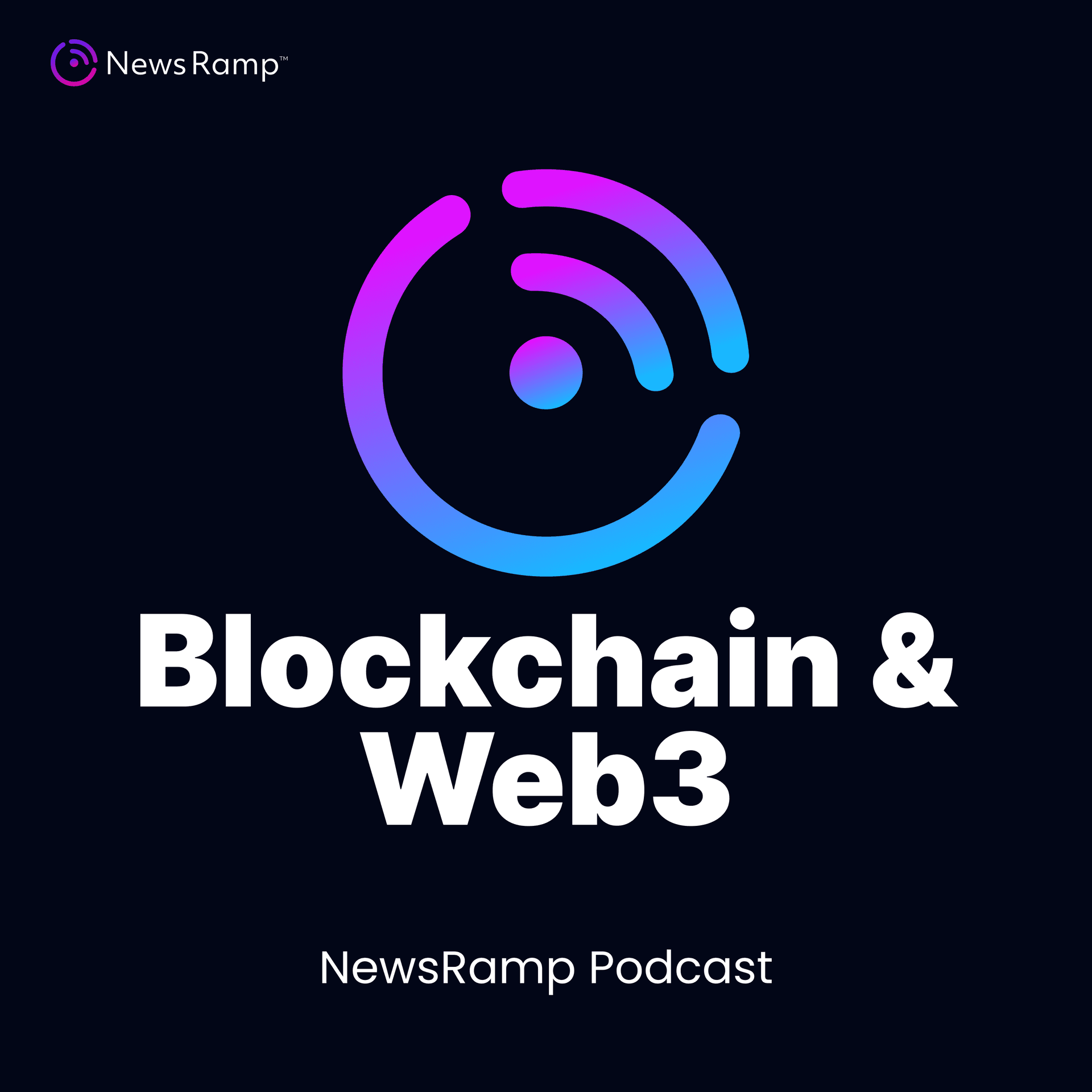 NewsRamp Blockchain & Web3 Technologies Podcast - Podcasts