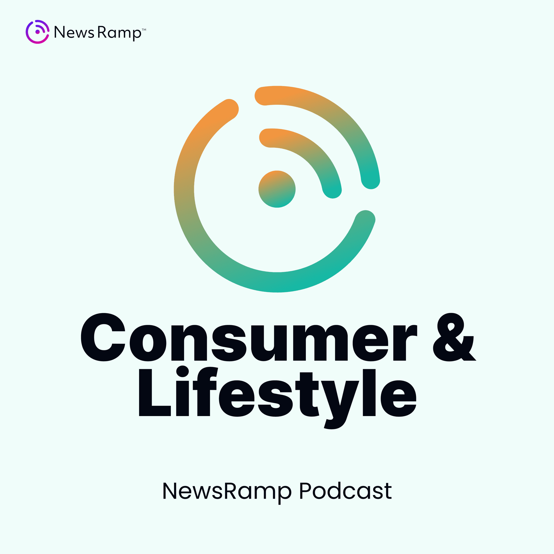 NewsRamp Consumer & Lifestyle Podcast - Podcasts