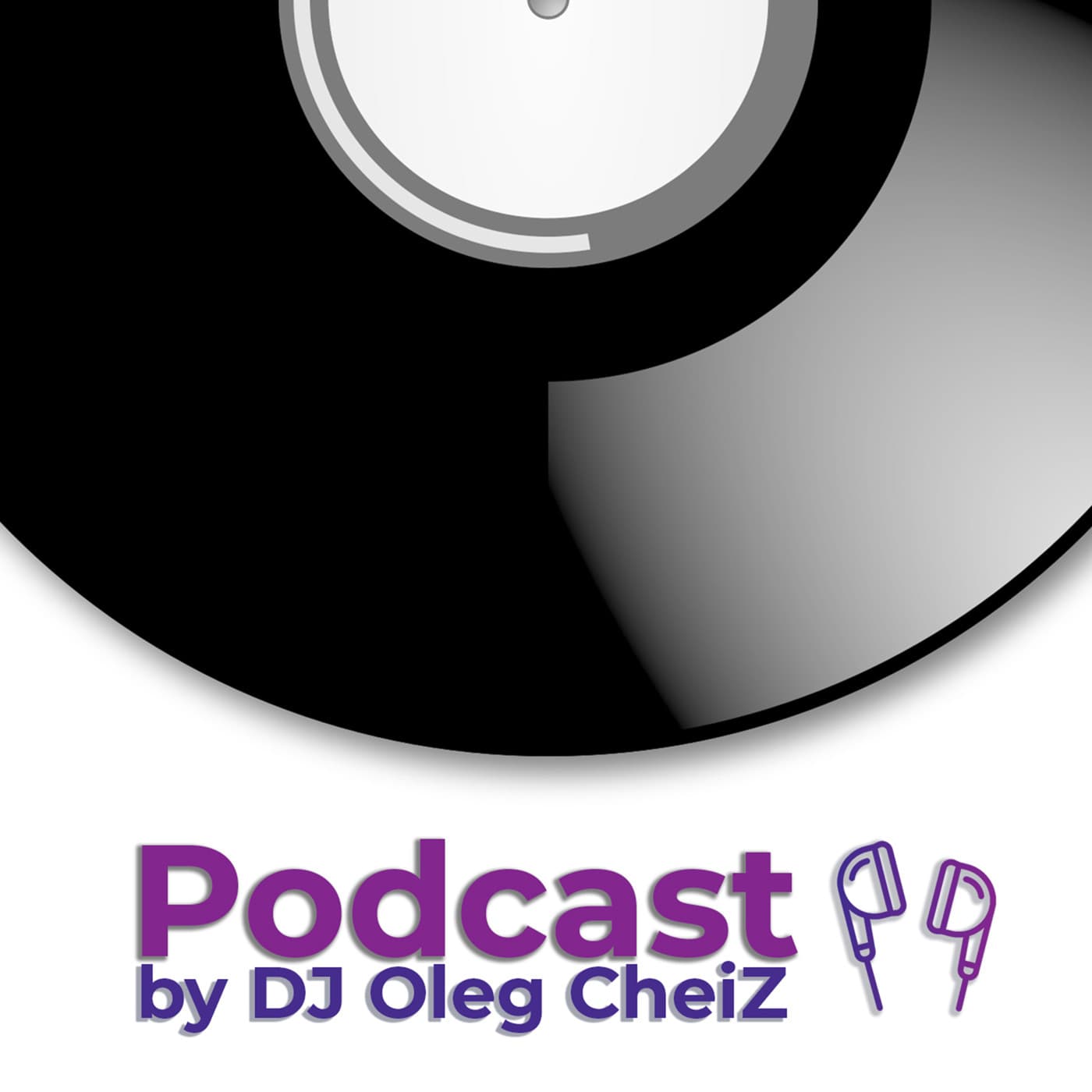 DJ Oleg CheiZ - Подкасты