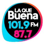 La Que Buena 101.9 y 87.7