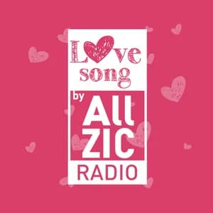 Allzic Love Song - France Live Radio