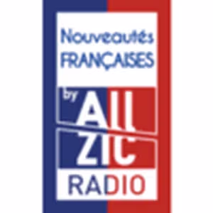 Allzic Nouveautés Françaises - France Canlı Radyo Dinle