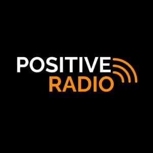 Positive Radio - United Kingdom Live Radio