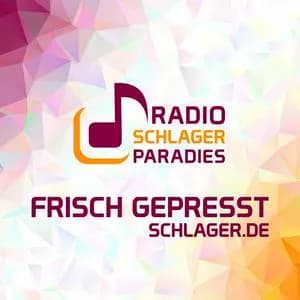 Radio Schlagerparadies - Frisch gepresst - Germany Live Radio