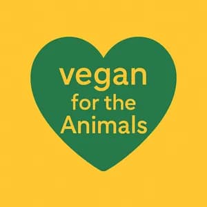 Vegan For The Animals