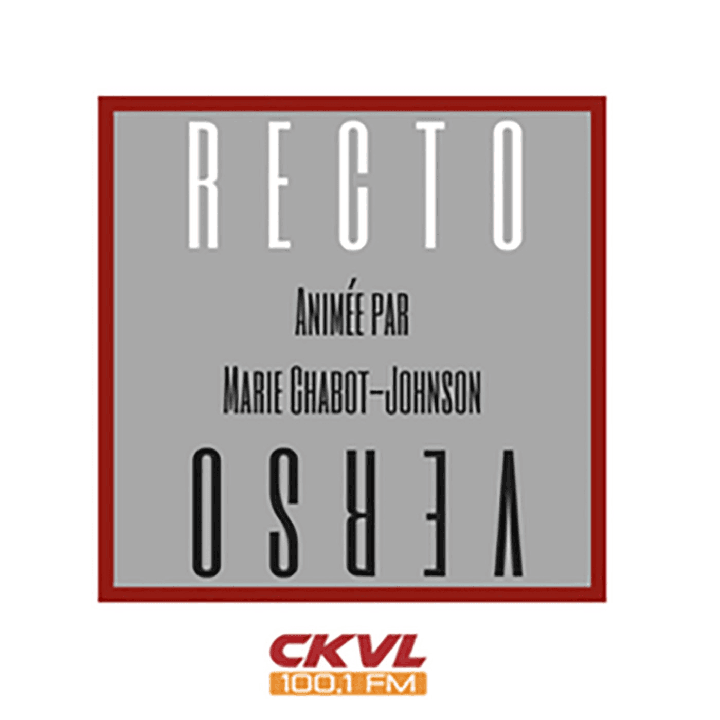 Recto verso de CKVL FM - Podcasts