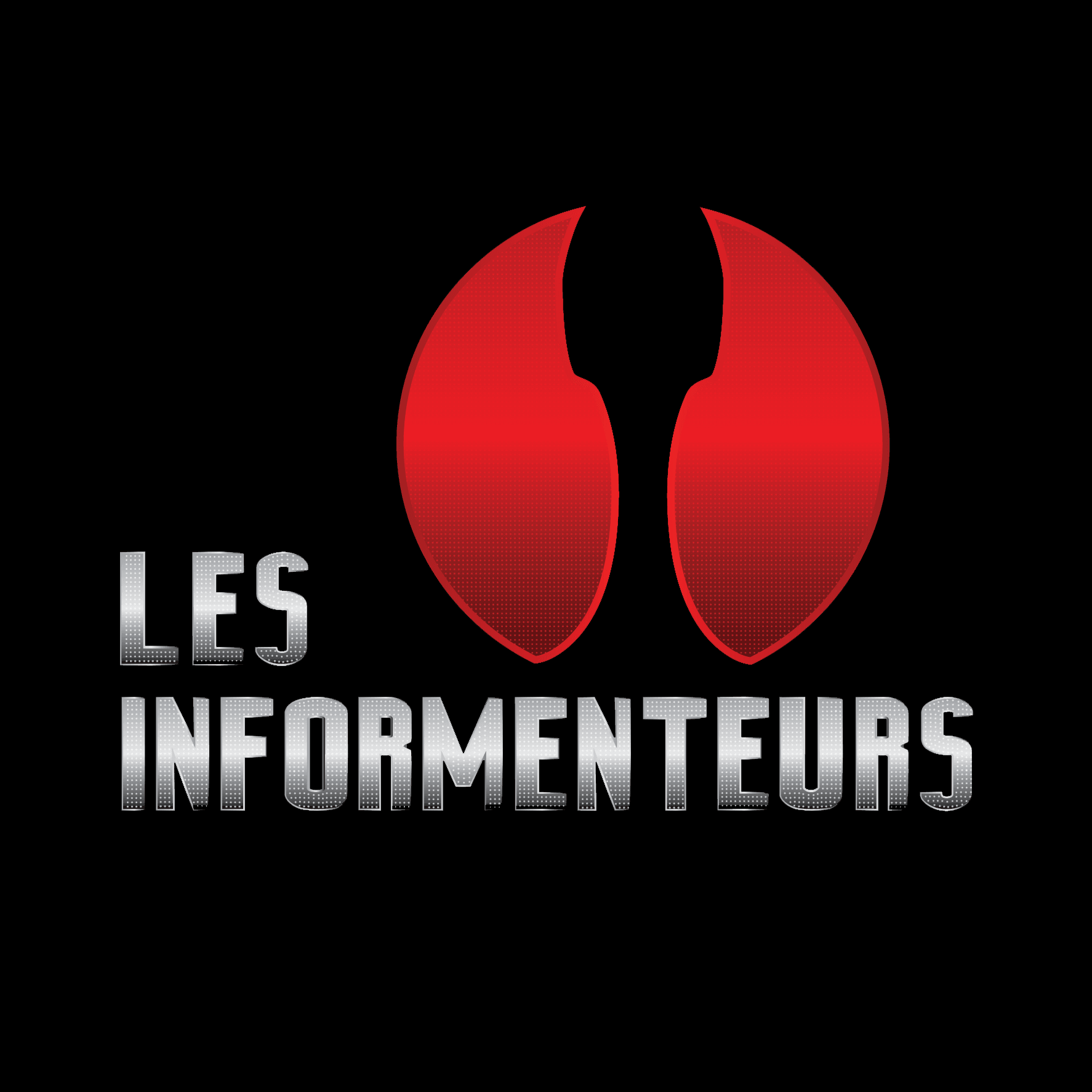 Les Informenteurs - Podcasts