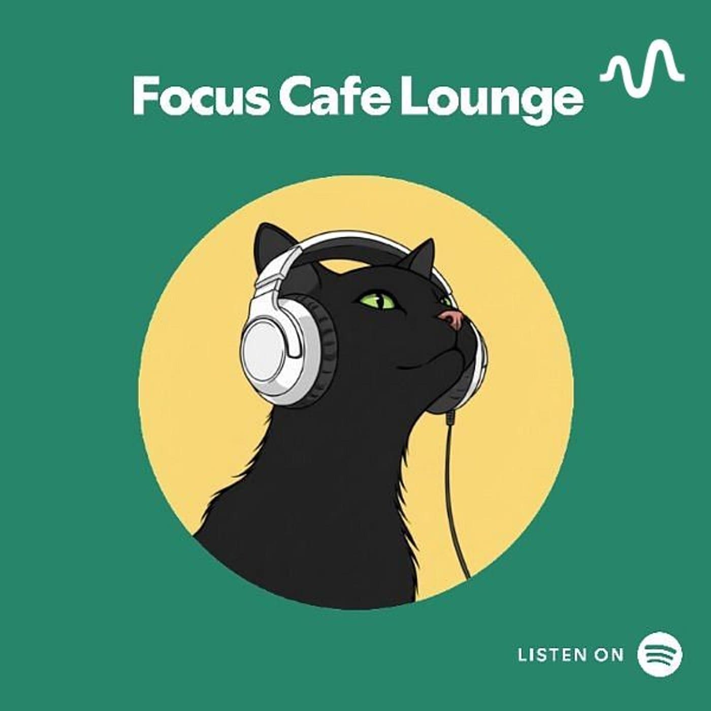 Focus Cafe Lounge♬ - ポッドキャスト