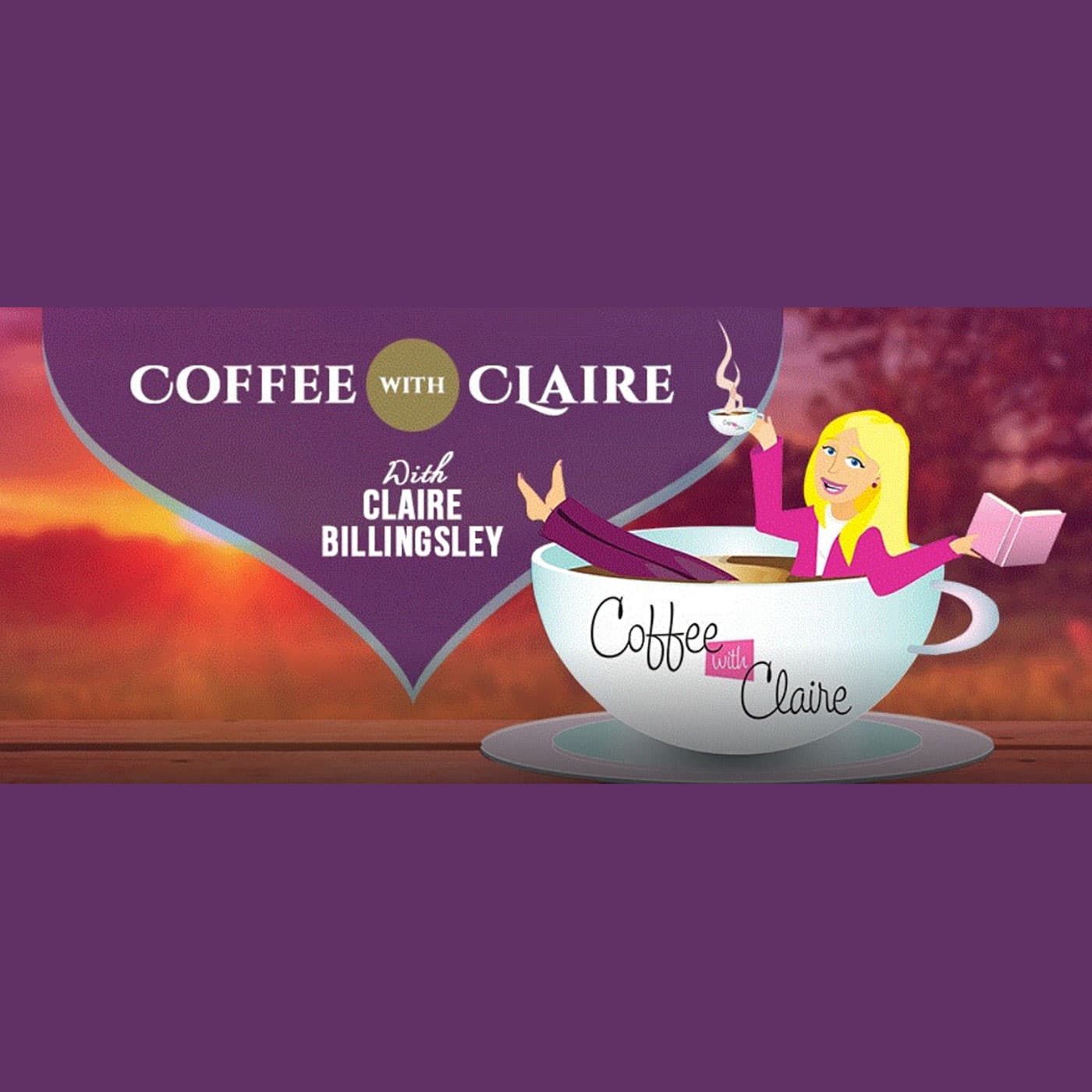 Podcast – Coffee With Claire - Podcasts