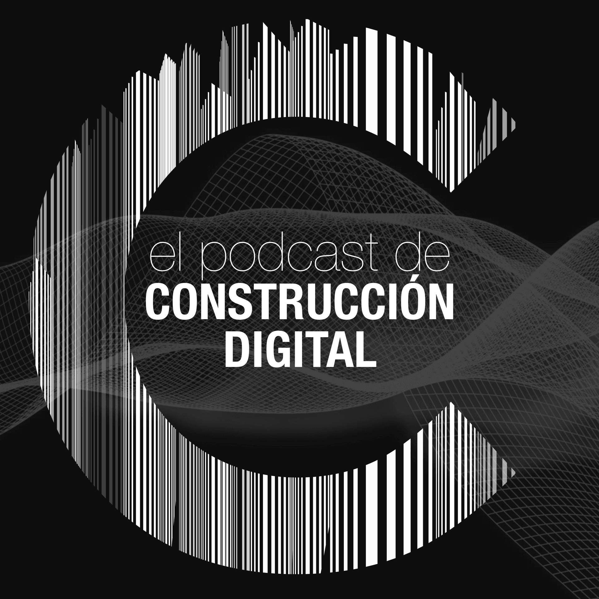 Construcción Digital - Podcasts