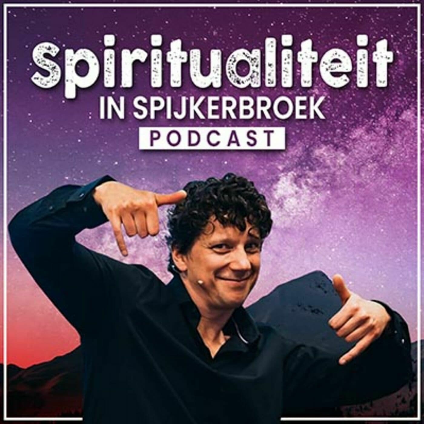 Spiritualiteit in Spijkerbroek - Podcasts