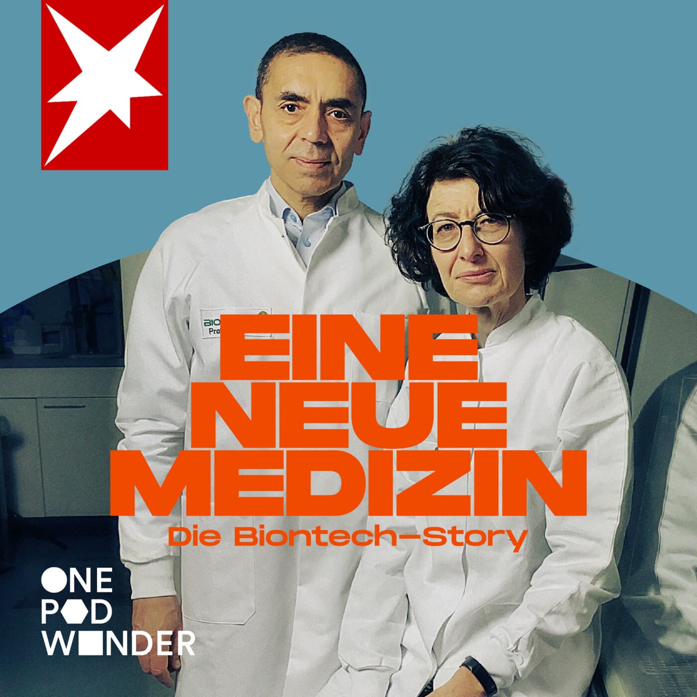 Eine neue Medizin – die Biontech-Story - Podcast