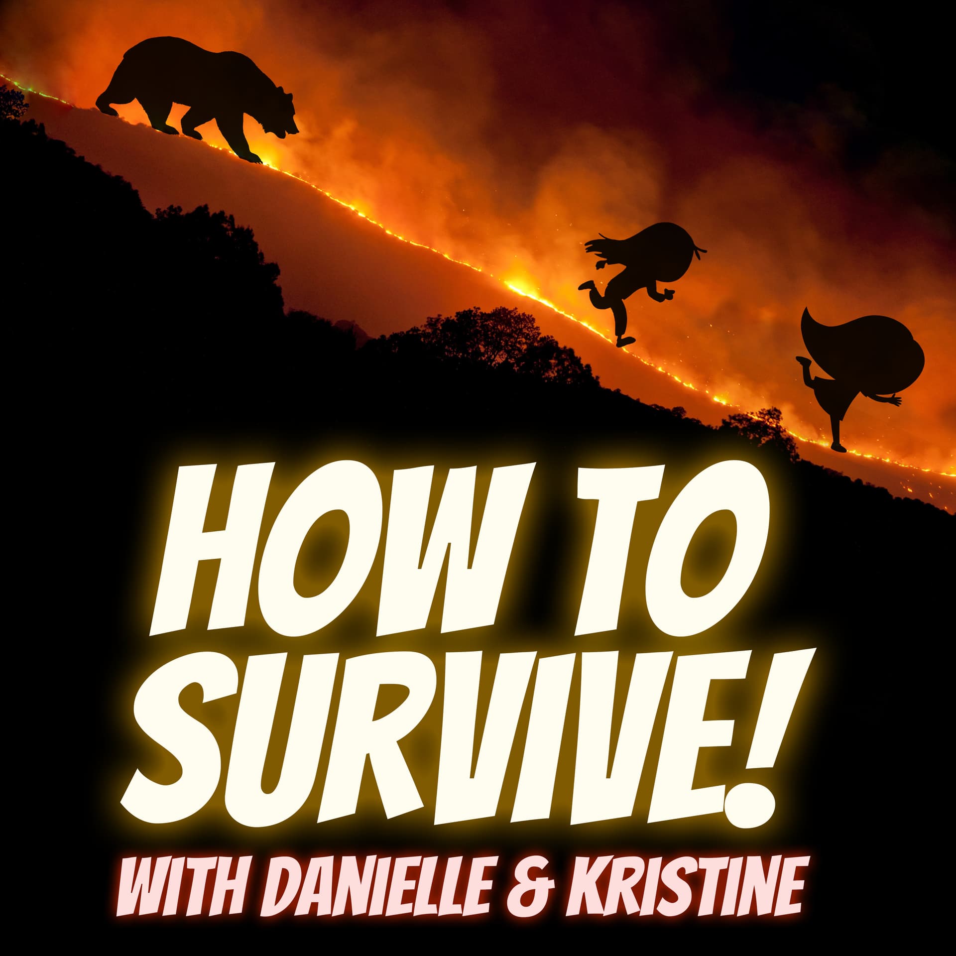 How To Survive with Danielle & Kristine - Podcasts