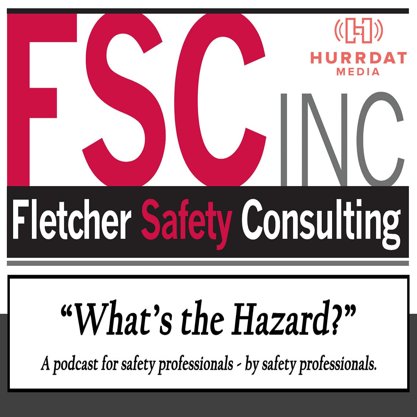 What's The Hazard - Podcasts