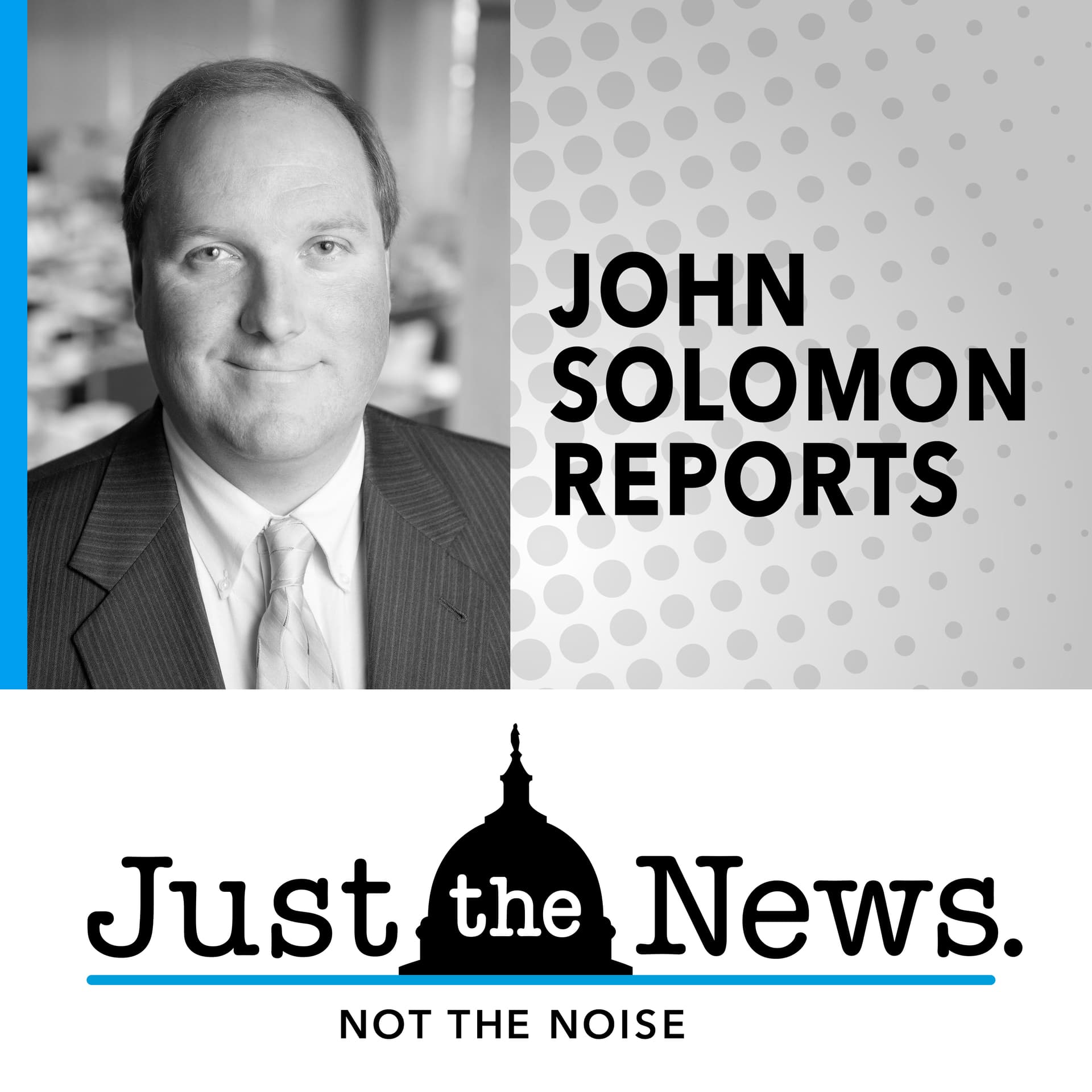 John Solomon Reports - Podcasts