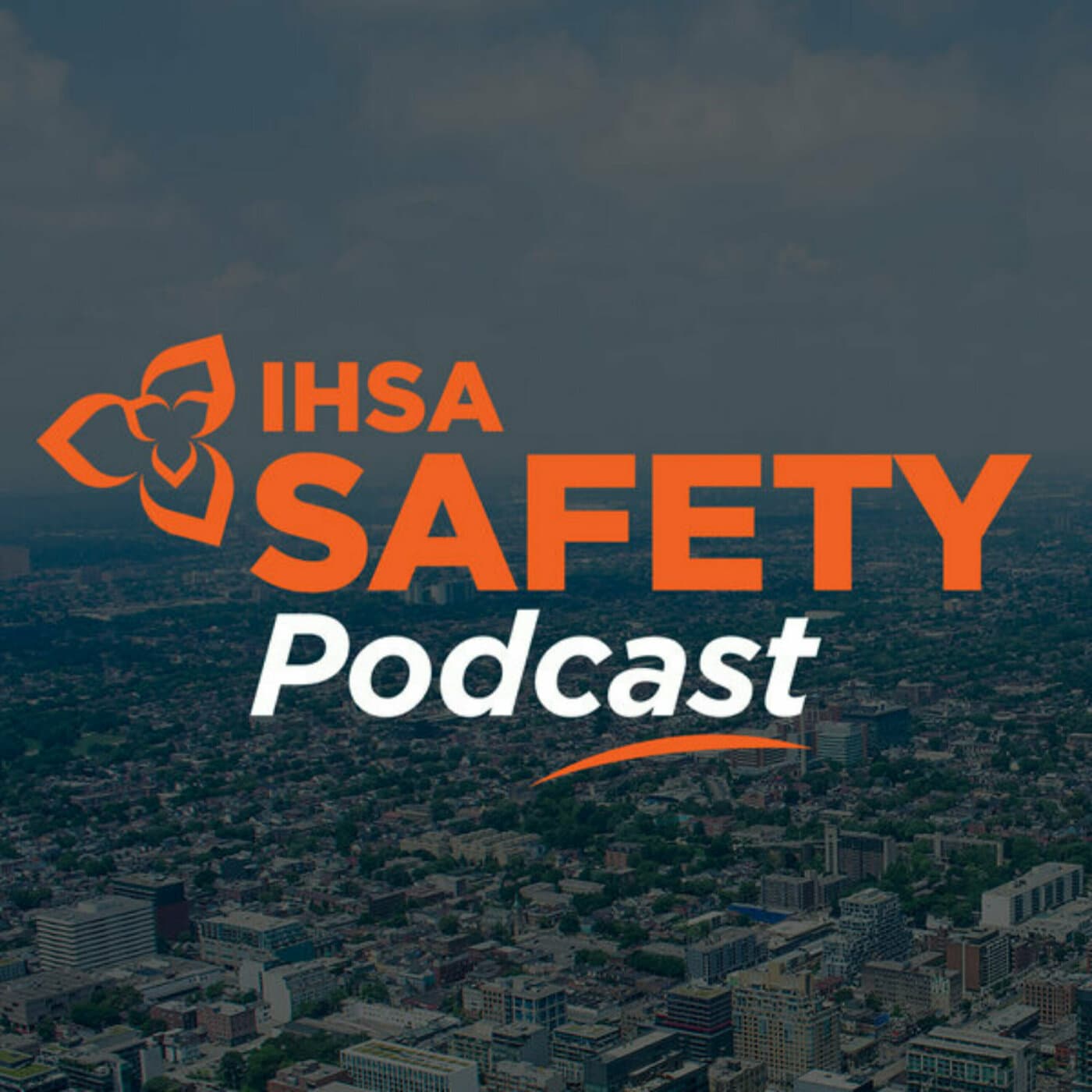 IHSA Safety Podcast - Podcasts