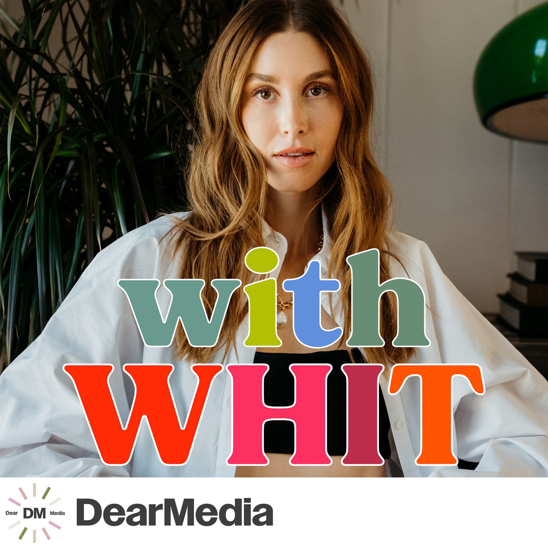 With Whit - Podcasts