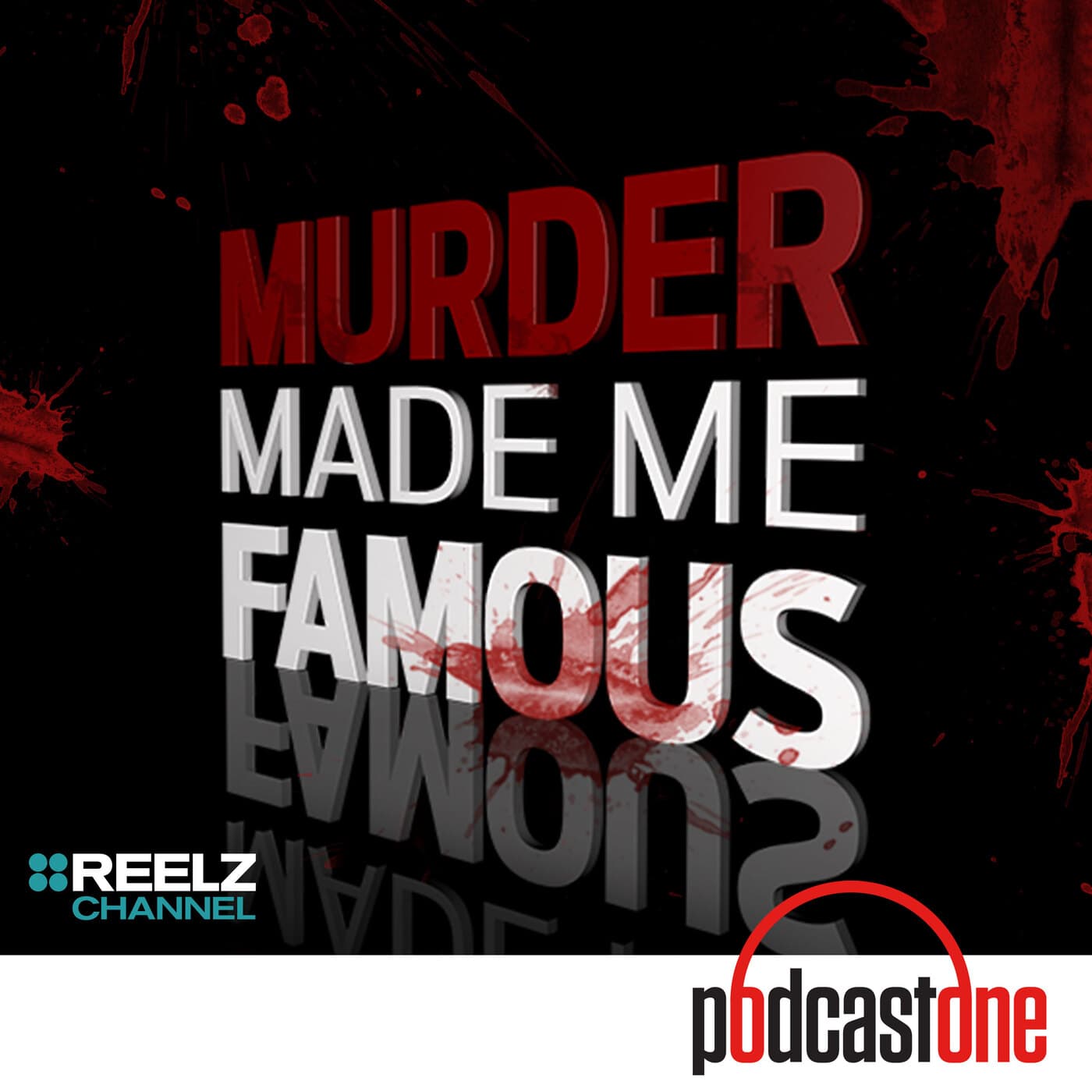 Murder Made Me Famous - Podcasts