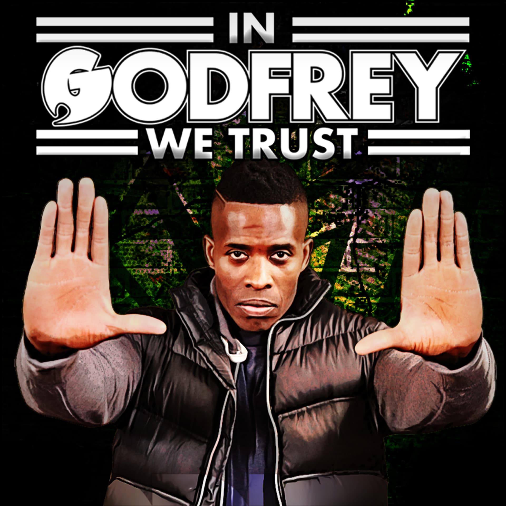 In Godfrey We Trust - Podcasty