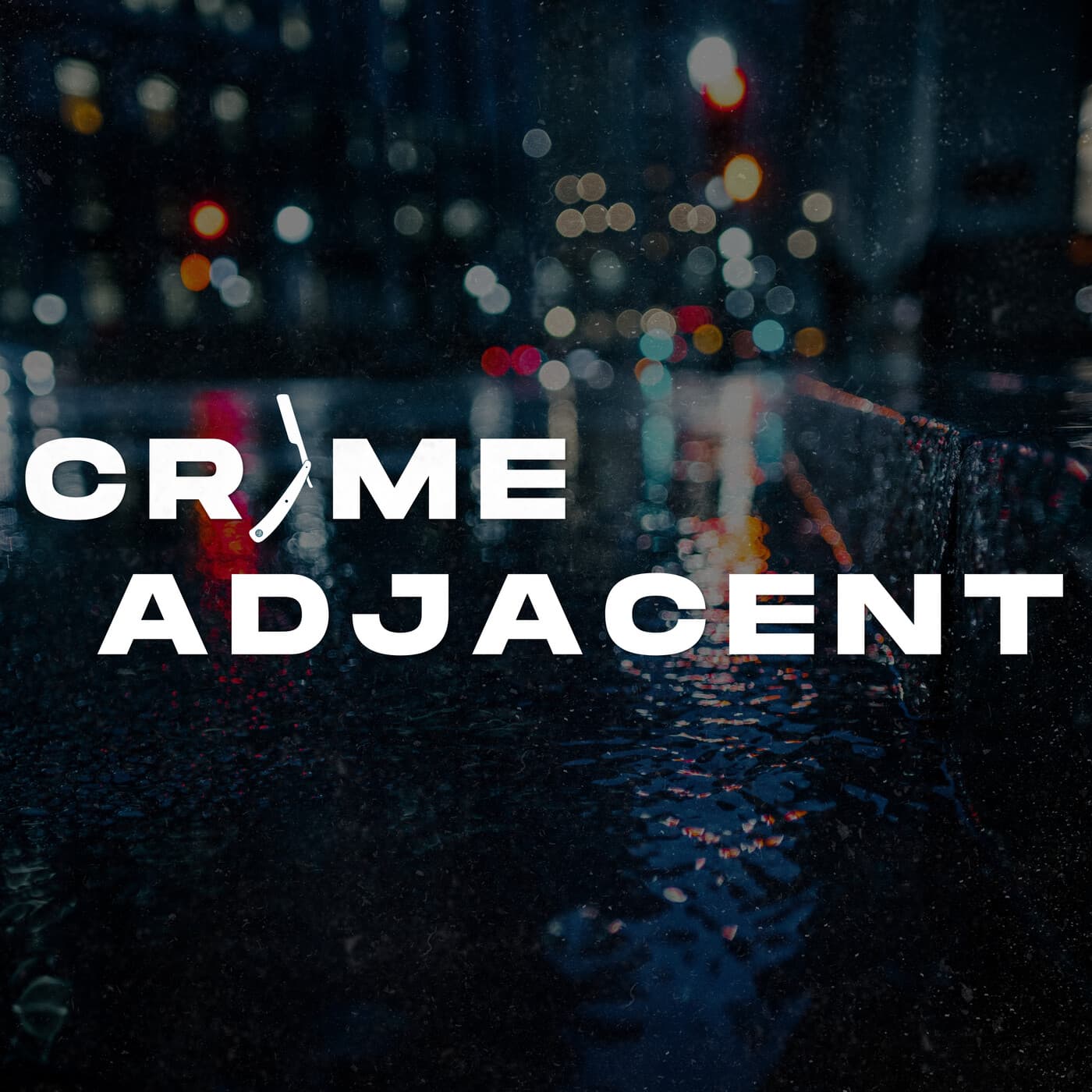 Crime Adjacent - Podcasts