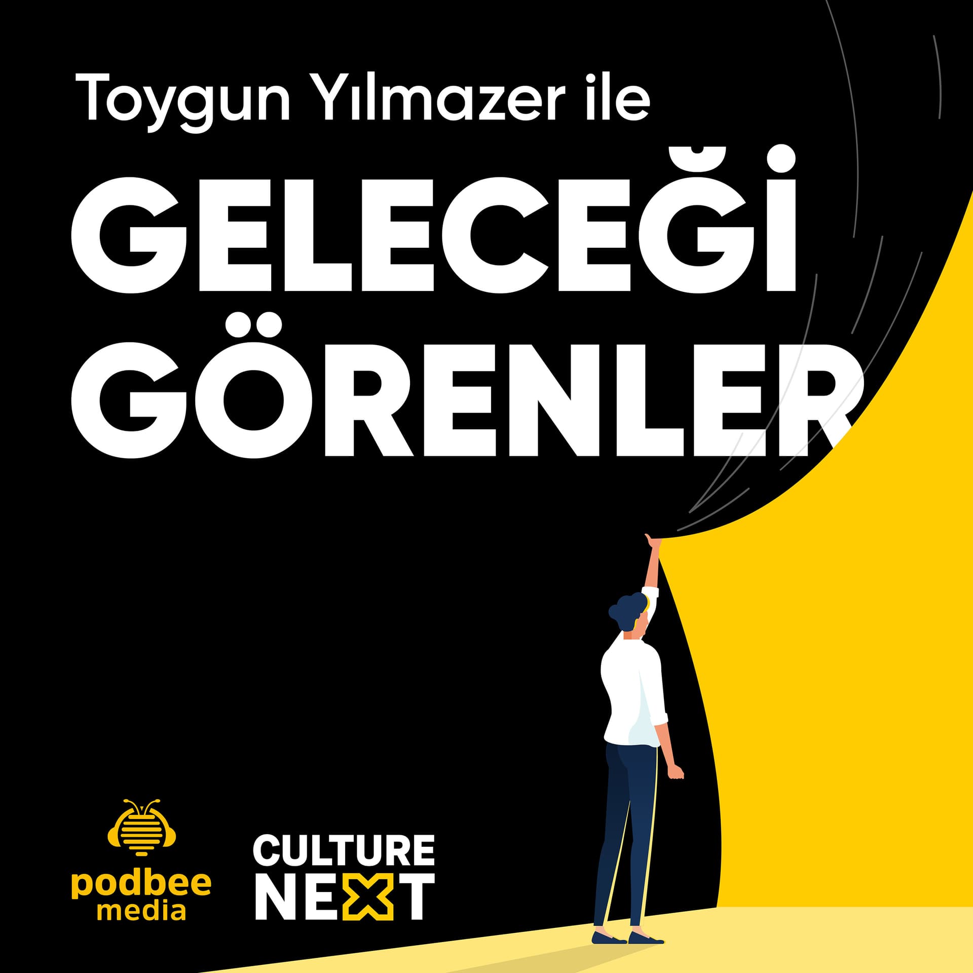 Geleceği Görenler - Podcastler