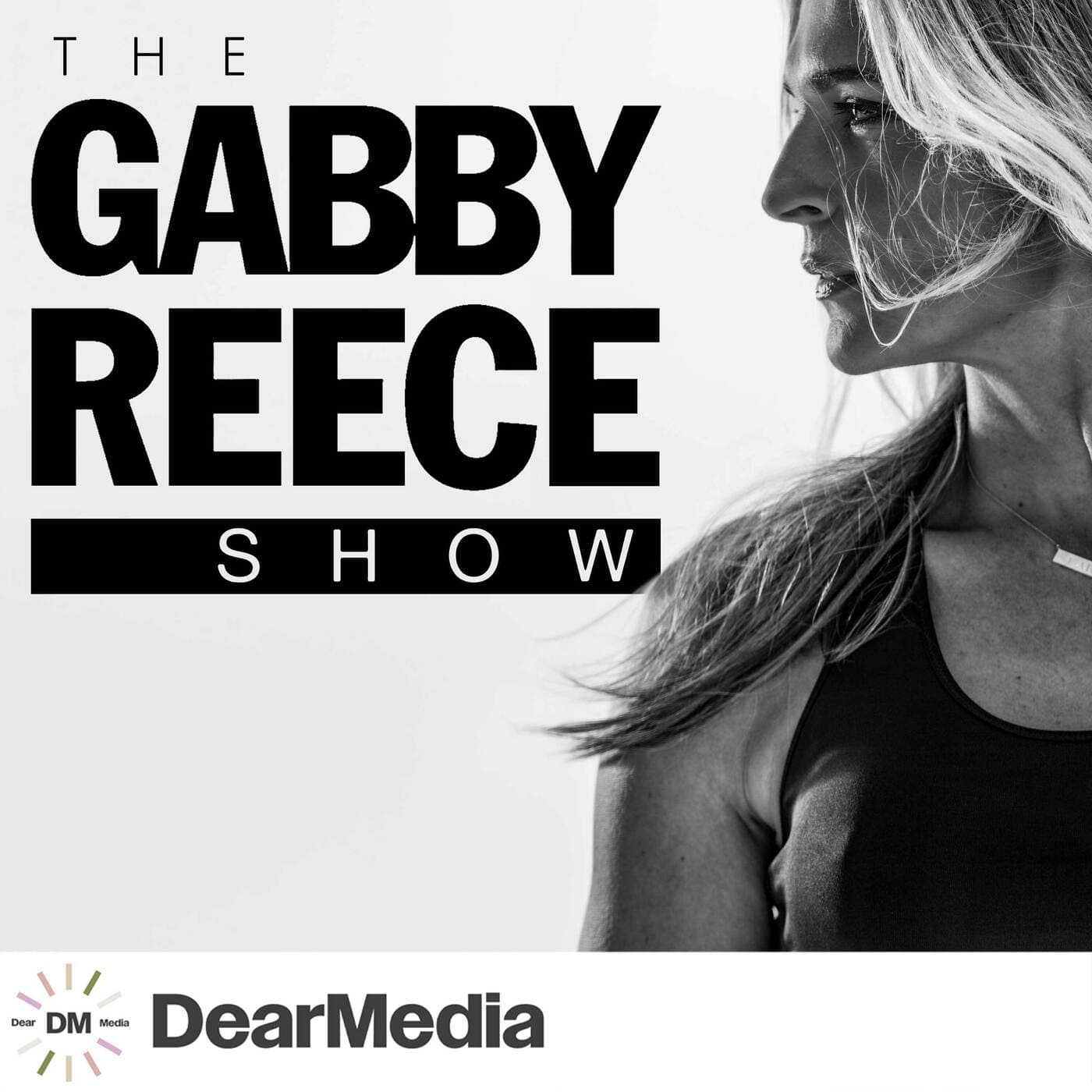 The Gabby Reece Show - Podcasts