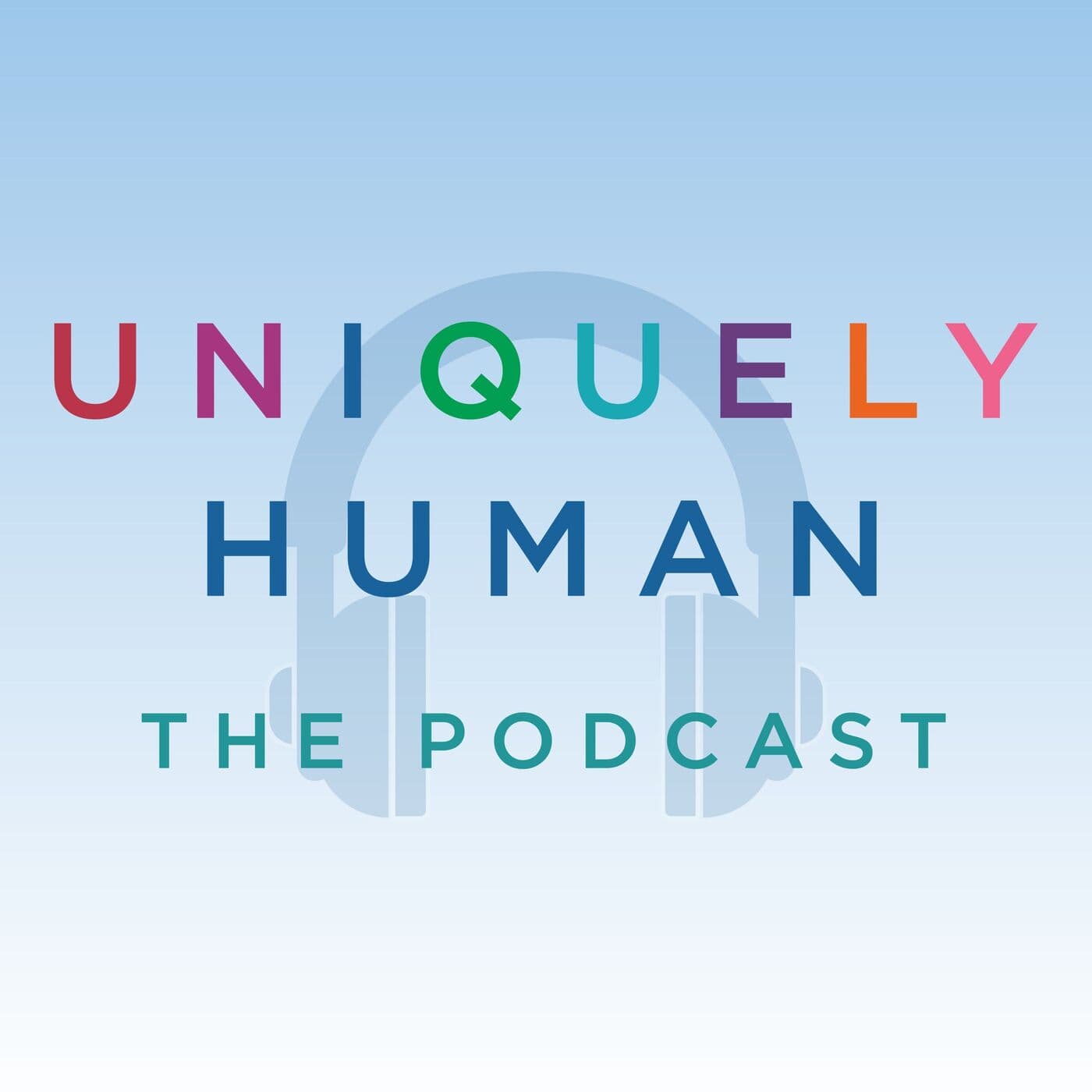 Uniquely Human: The Podcast - Podcasts