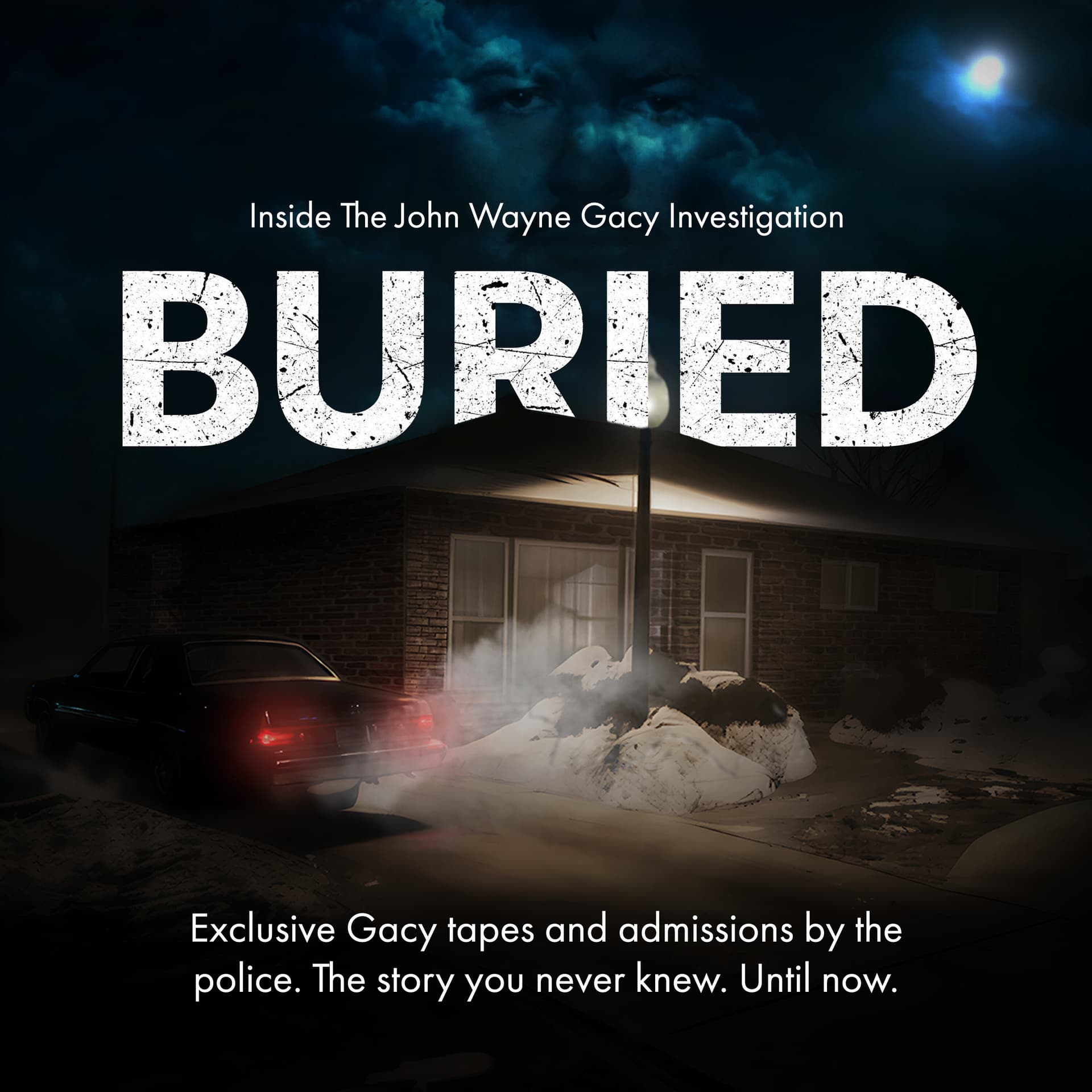 BURIED: Inside the John Wayne Gacy Investigation - Podcasts