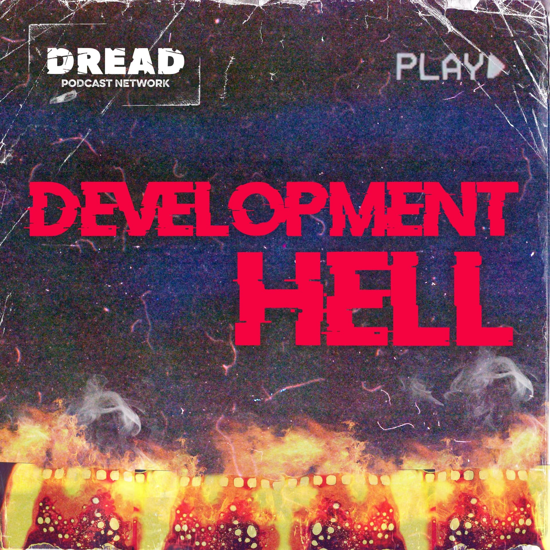 Development Hell: The Unmade Horror Movie Podcast - Podcasts
