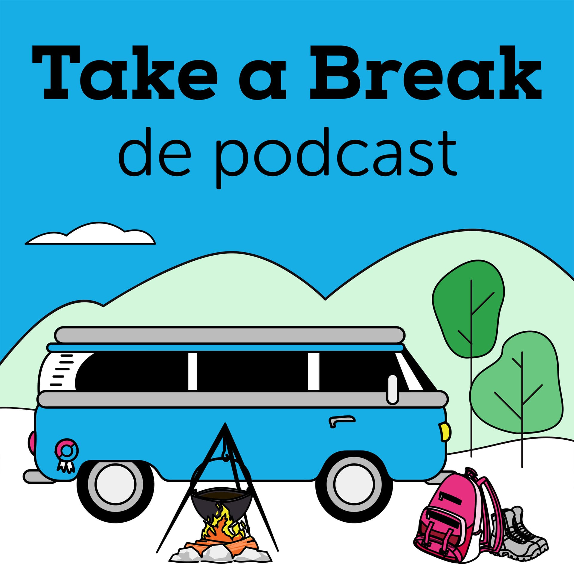 Take a Break, de podcast - Podcasts