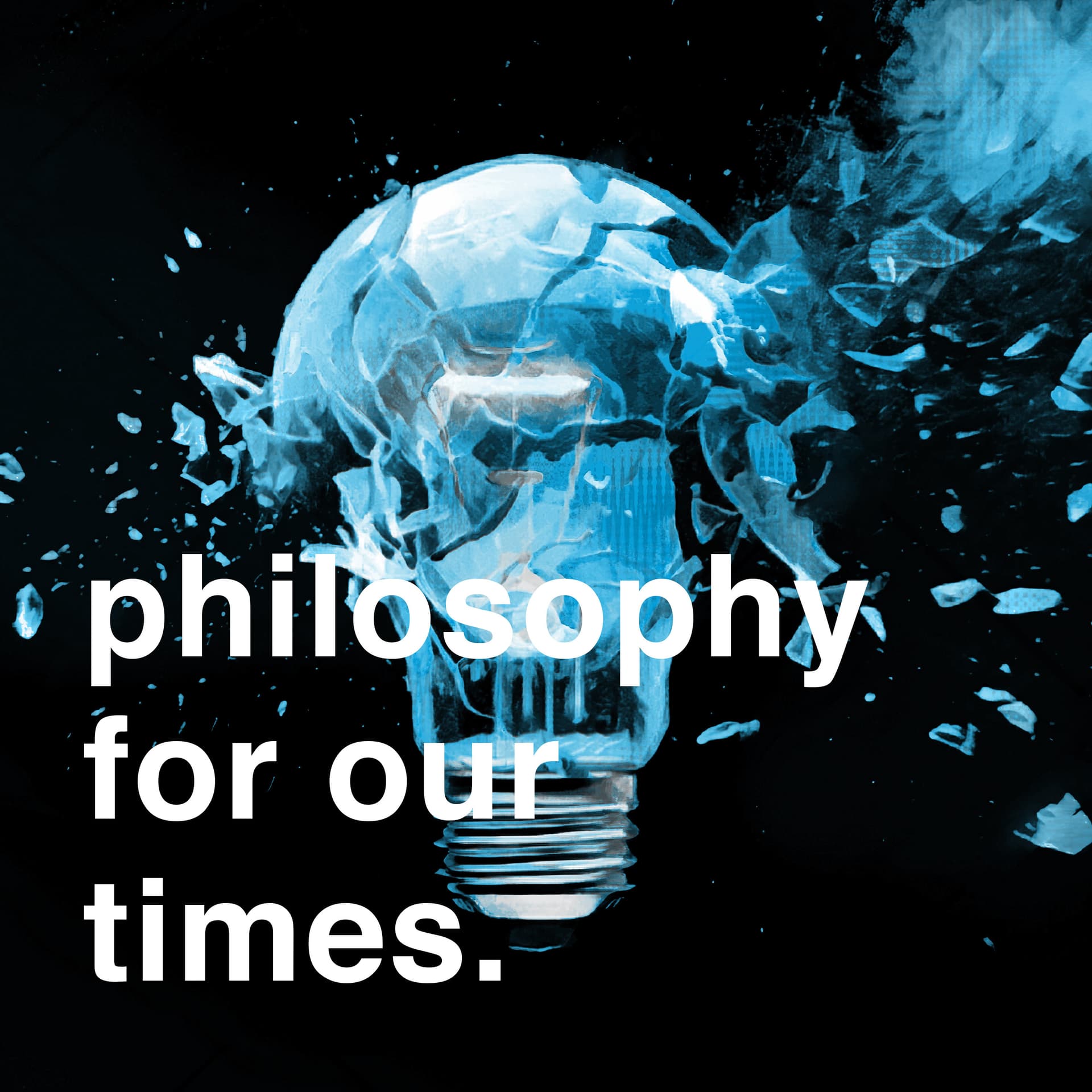 Philosophy For Our Times - Podcasts