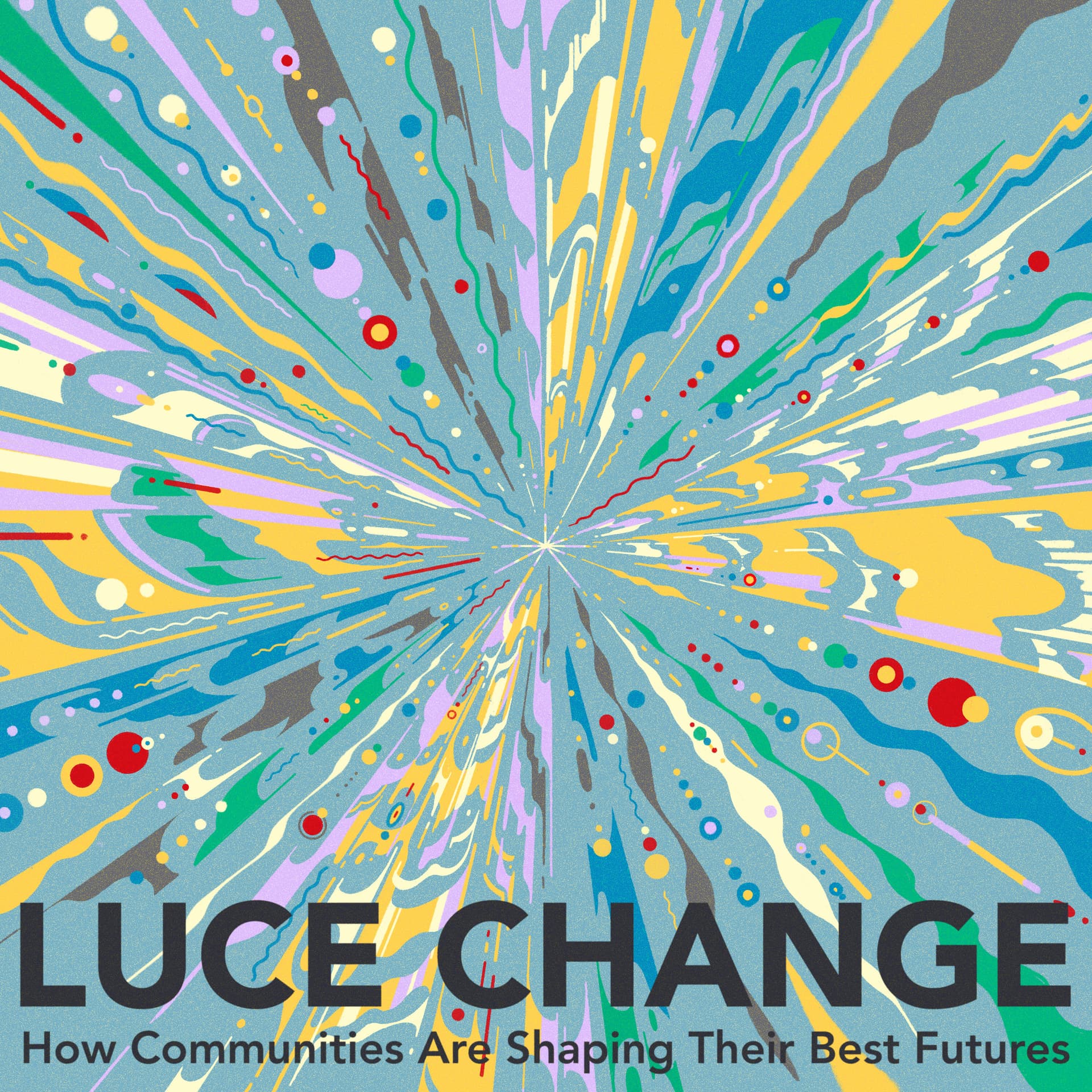 Luce Change - Podcasts