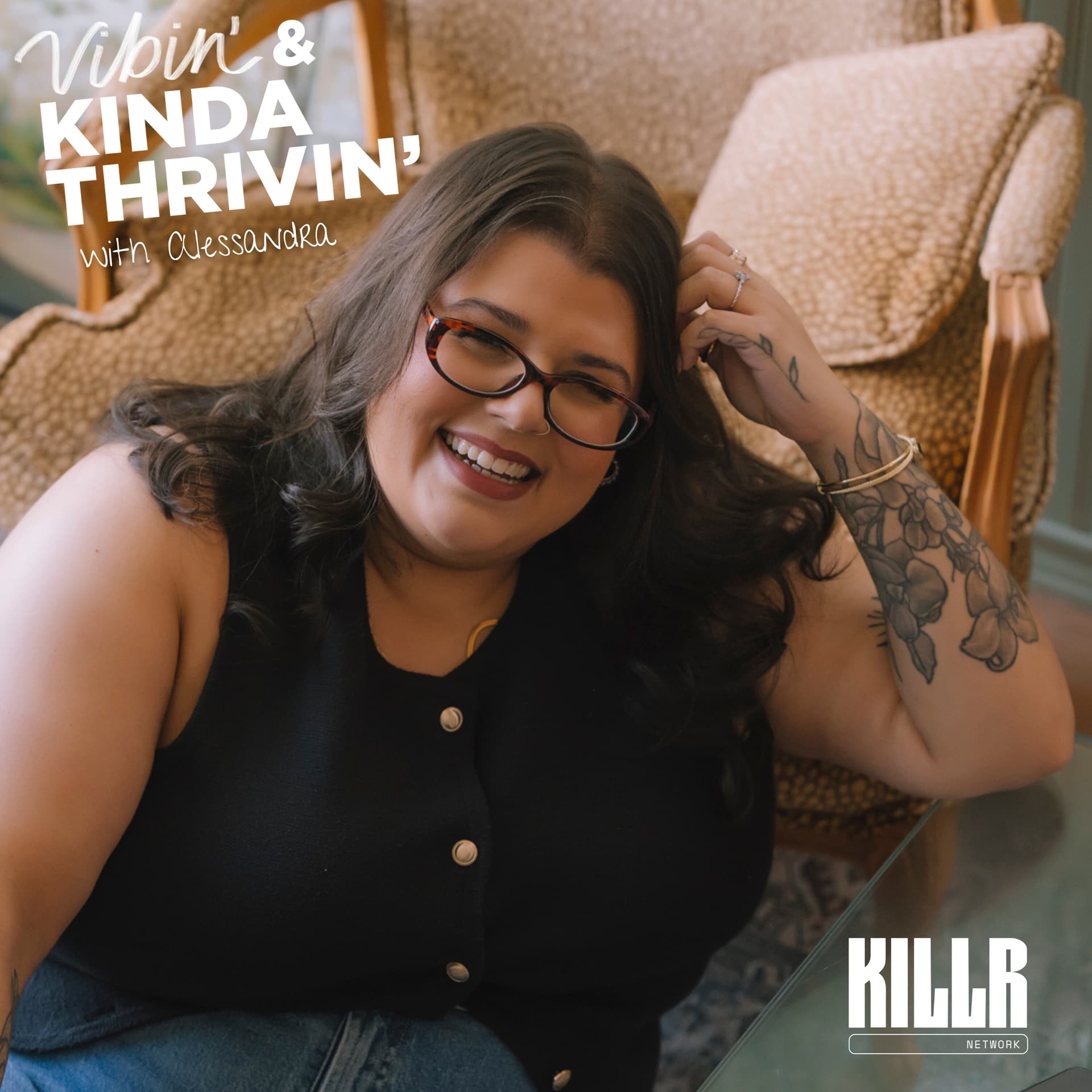 Vibin' & Kinda Thrivin' - Podcasts