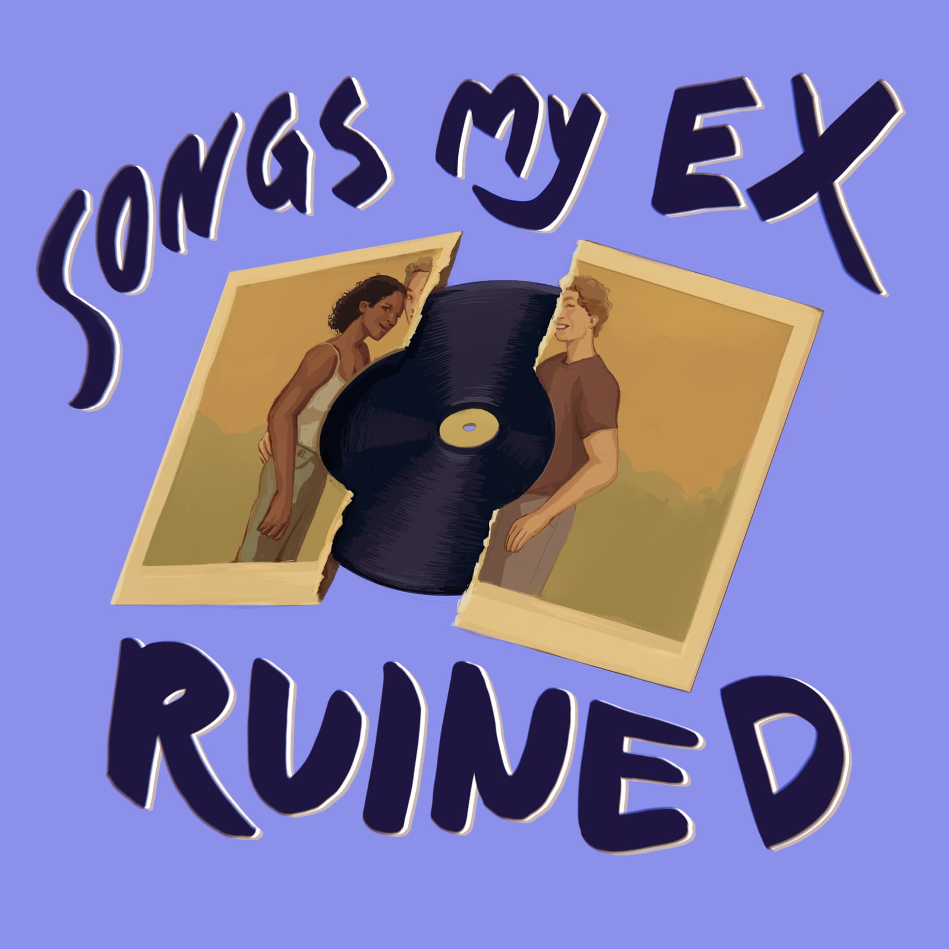 Songs My Ex Ruined - Podcasts