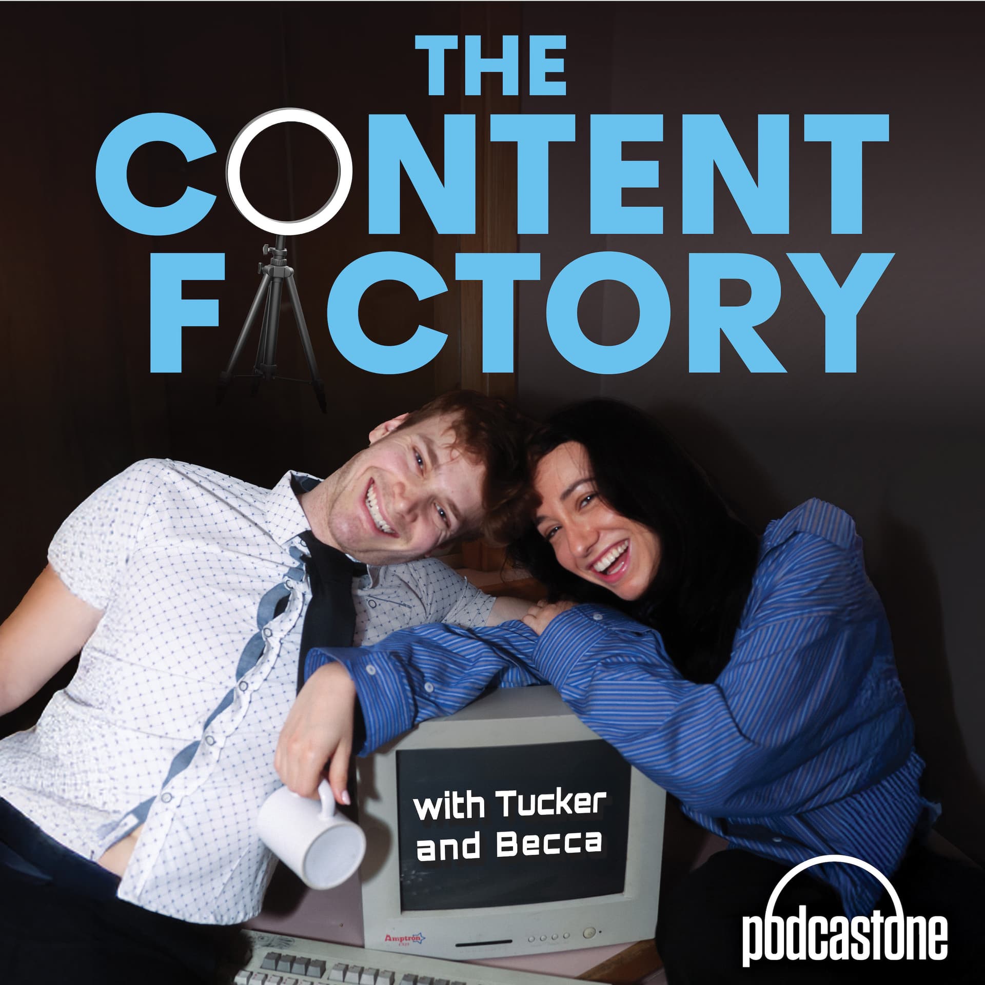 The Content Factory with Tucker & Becca - Podcasts