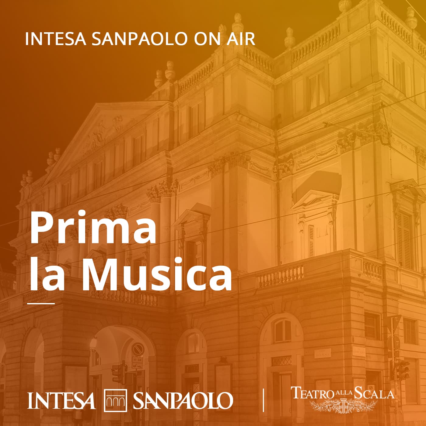 Prima la Musica - Intesa Sanpaolo On Air - Podcast