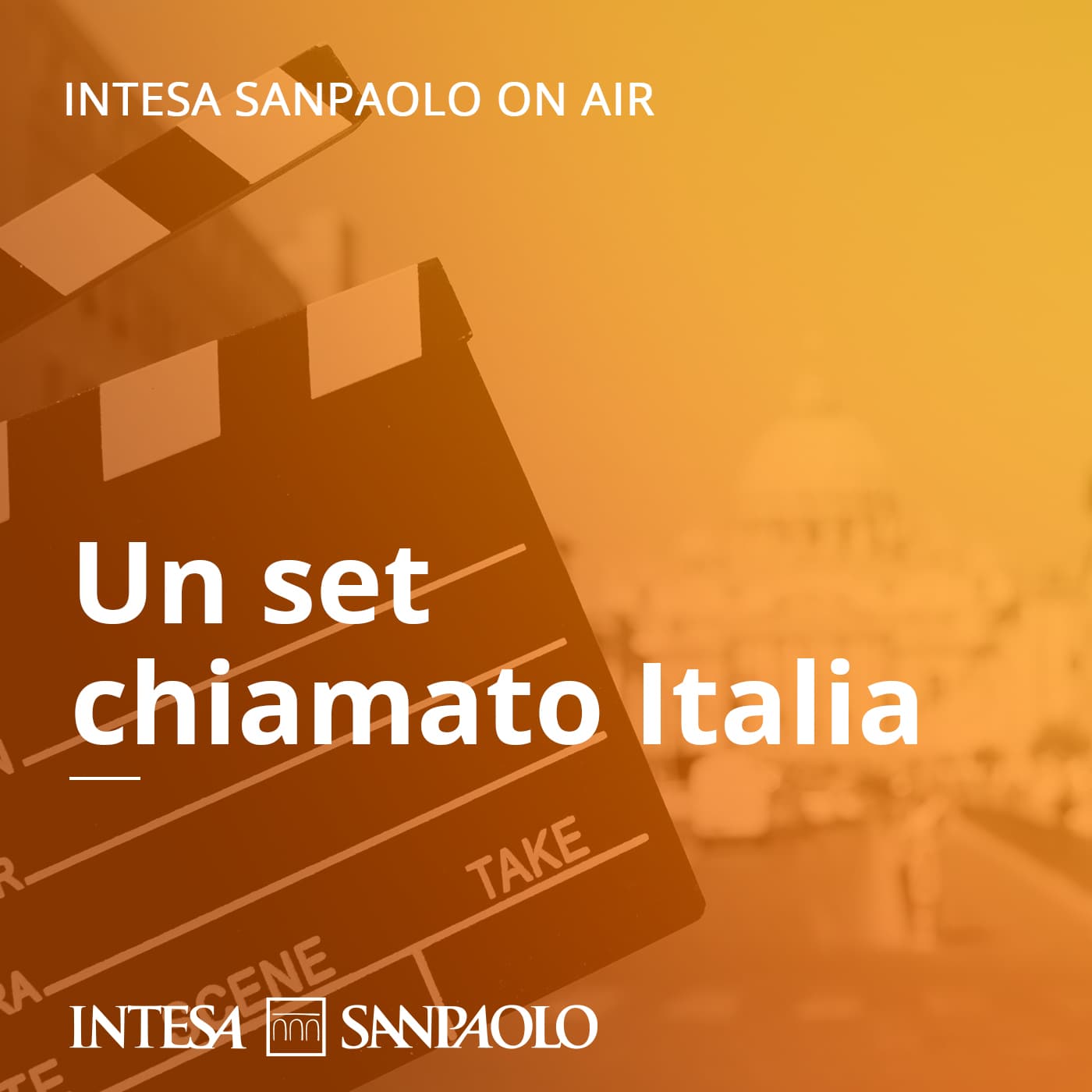 Un set chiamato Italia - Intesa Sanpaolo On Air - Podcast