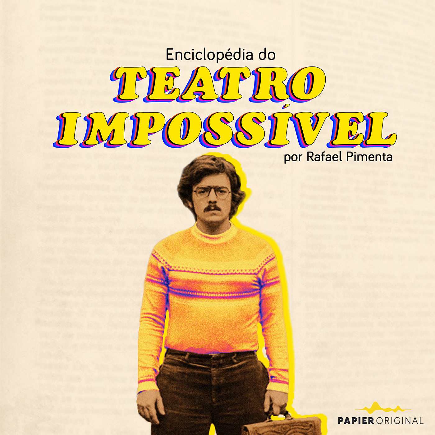 Enciclopédia do Teatro Impossível - Podcasts