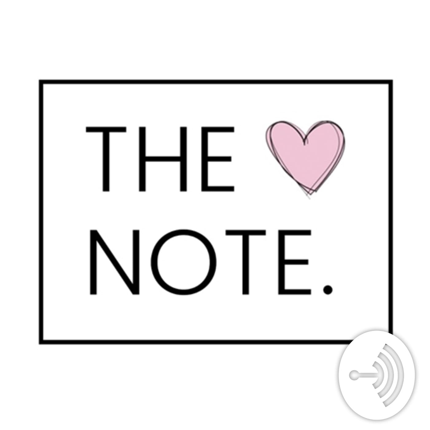 The Love Note - Podcasts