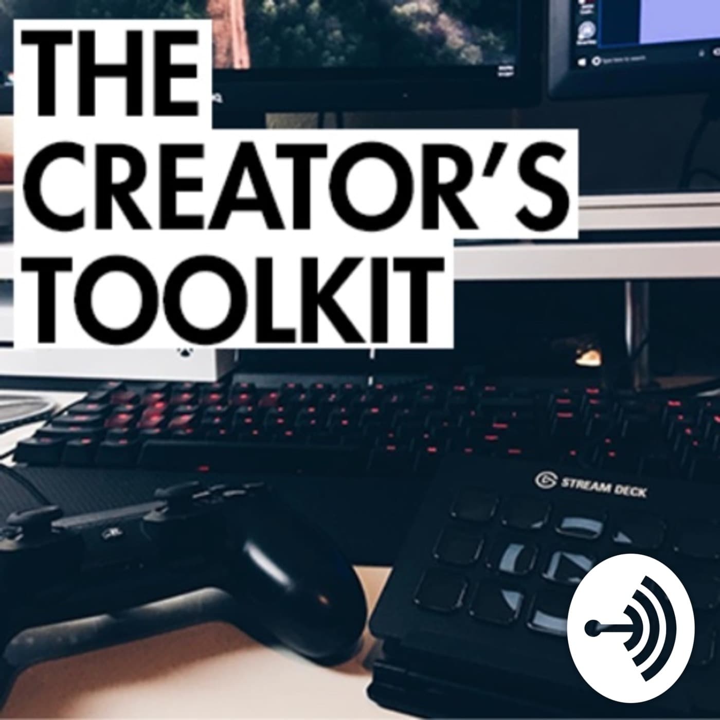 The Creator’s Toolkit - Podcasts